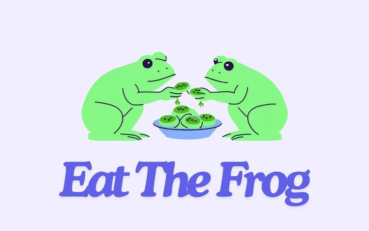 Eating Frogs: The Secret to Success?